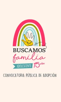 Poster ilustrativo sobre adopción donde se muestra un arco iris y una mano con la leyenda buscamos familia para una adolscente de 15 años.